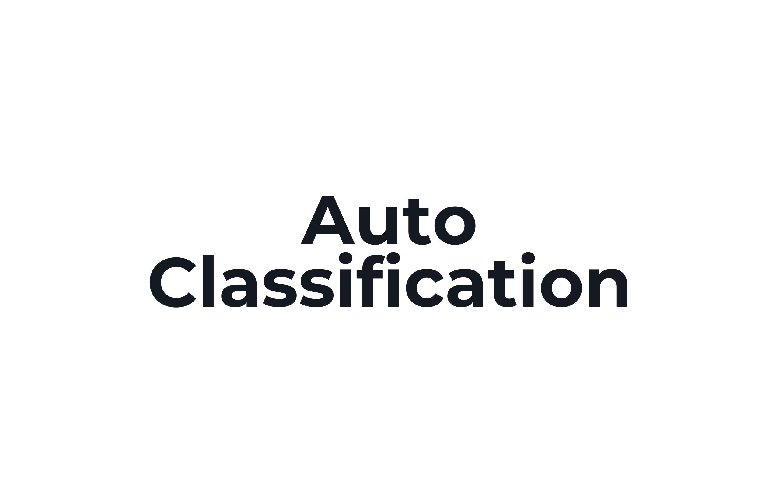 Auto Classification auto-classification