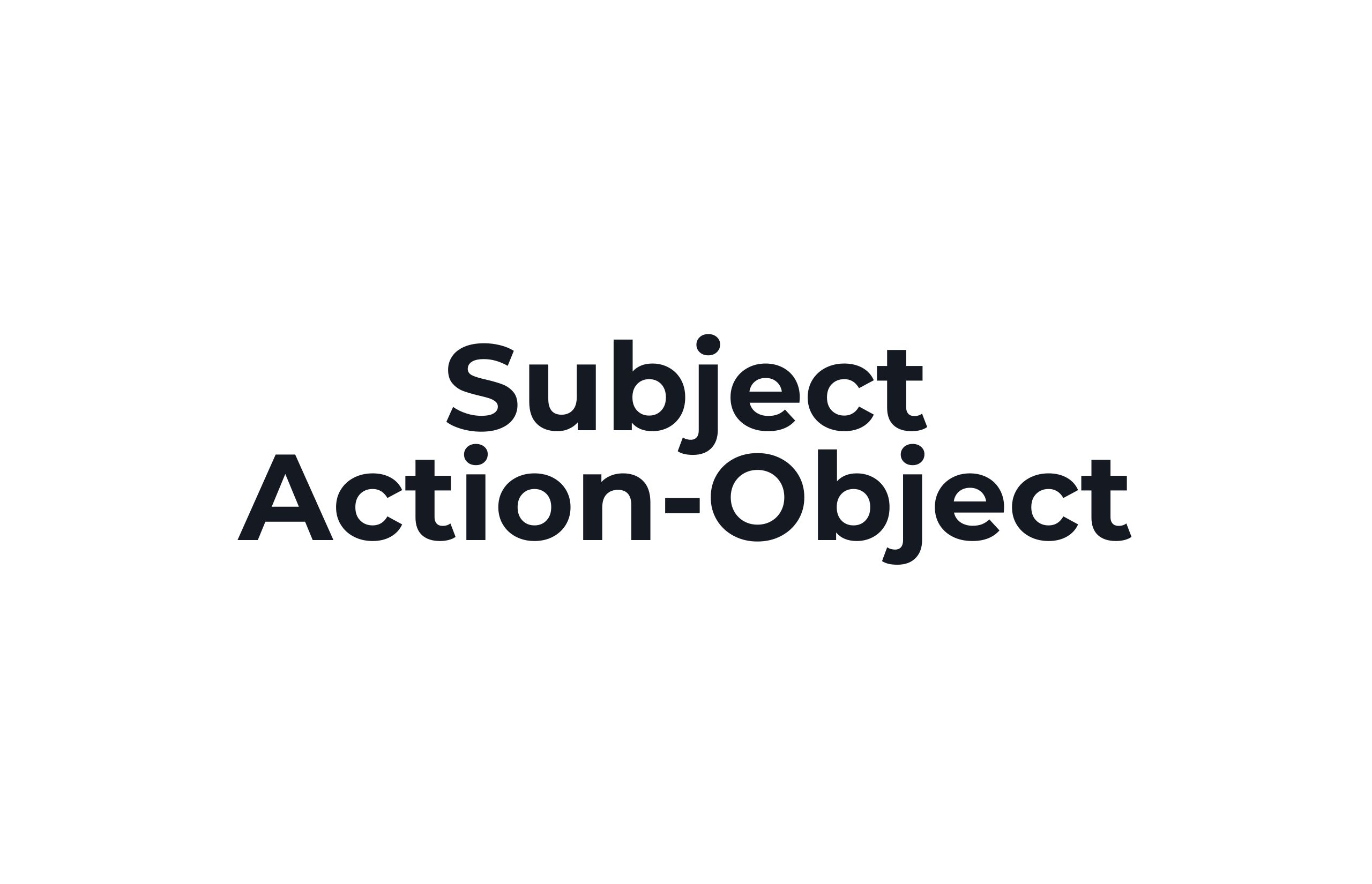 subject-action-object